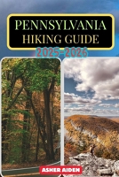 Pennsylvania Hiking Guide 2025–2026 B0FW4HF1Z5 Book Cover