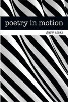 Poetry in Motion 1493127128 Book Cover