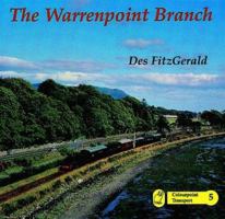 The Warrenpoint Branch 1898392145 Book Cover