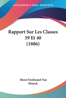 Rapport sur les Classes 39 et 40 0469122501 Book Cover