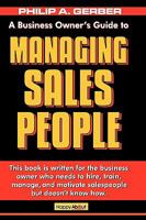 Managing Salespeople: The Business Owner's Guide 1600051812 Book Cover