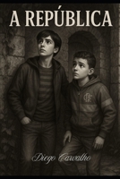 A República (Portuguese Edition) B0FM3V8YZ8 Book Cover