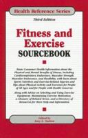 Fitness and Exercise Sourcebook (Health Reference Series) (Health Reference Series) 0780809467 Book Cover