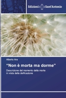 “Non è morta ma dorme”: Descrizione del momento della mortein vista della deificazione 6138393279 Book Cover