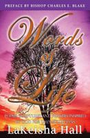 Words of Life: Poems, Scriptures, and Prayers Inspired by God For Life's Situations 0978510488 Book Cover