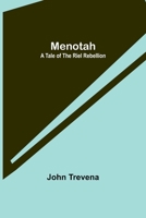 Menotah: A Tale of the Riel Rebellion 9357389008 Book Cover