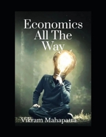 Economics All The Way: The Travel Economics Epidemic B0BYGT4BVF Book Cover