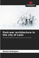 Post-war architecture in the city of León 6208247195 Book Cover