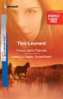 Frisco Joe's Fiancee & Laredo's Sassy Sweetheart 037368827X Book Cover