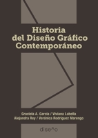 Historia del Diseño Gráfico contemporáneo 1643608533 Book Cover