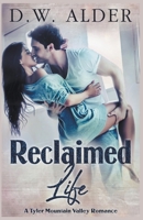 Reclaimed Life B0BSKGLGRR Book Cover
