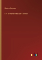Los pretendientes de Carmen 3368045652 Book Cover