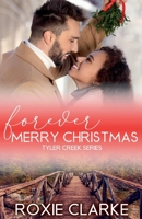 Forever Merry Christmas (Tyler Creek) B0CQKHQBNJ Book Cover