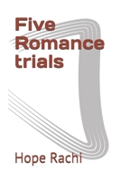 Five Romance trials B0GJGDCPZM Book Cover