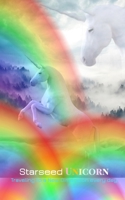 Starseed Unicorn: Traveling to a New Dimension Every Day 0368144836 Book Cover
