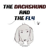 The Dachshund And the Fly B08HT9PWX7 Book Cover