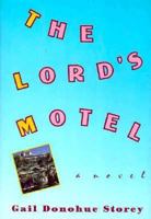 The Lord's Motel B000IOGOTO Book Cover