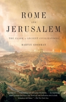 Rome and Jerusalem: The Clash of Ancient Civilizations 0375411852 Book Cover