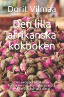 Den lilla afrikanska kokboken: Den exotiska smaken av h�lsosam mat. F�r nyb�rjare och avancerade och alla dieter. B092PGCQCP Book Cover