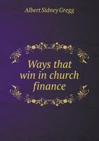 Ways That Win in Church Finance 551868150X Book Cover