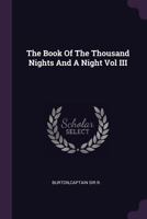 Book of the Thousand Nights and a Night; Volume 3 of 16 9354035795 Book Cover