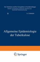 Allgemeine Epidemiologie Der Tuberkulose 3642471811 Book Cover