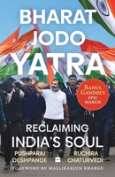 Bharat Jodo Yatra: Reclaiming India's Soul 9356999414 Book Cover