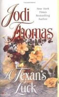 A Texan's Luck 0515138487 Book Cover
