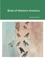 Birds of Western America 1458321649 Book Cover