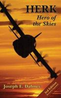 Herk: Hero Of the Skies 0897830288 Book Cover