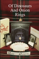 Of Dinosaurs And Onion Rings 1409273903 Book Cover