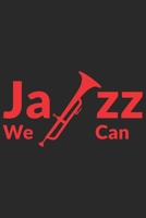 JAZZ we can: JAZZ we can: Notizbuch / Notebook / Journal / Taschenbuch Geschenk (6 x 9 Zoll - 110 Seiten - liniert - collegepapier) 1661164978 Book Cover