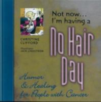 Not Now I'm Having A No Hair Day 0816643156 Book Cover