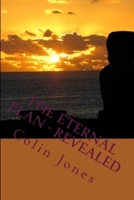 The Eternal Plan - Revealed 1475057857 Book Cover