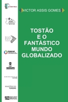 Tostão e o fantástico mundo globalizado 6500201787 Book Cover