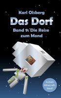 Das Dorf Band 9: Die Reise zum Mond 153743201X Book Cover