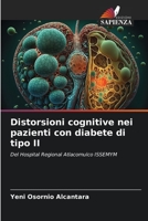 Distorsioni cognitive nei pazienti con diabete di tipo II 6206416518 Book Cover