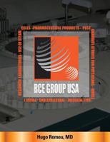 RCE Group USA(Color): Romeu Clinical Enterprises Group USA 1546516441 Book Cover