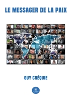 Le messager de la paix B0BCHGXP1R Book Cover