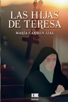 Las hijas de Teresa 9804360225 Book Cover