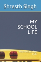 My School Life: Mischievous than LOKI B08YQJCV57 Book Cover