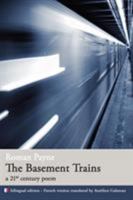 The Basement Trains (a 21st century poem) 0615135765 Book Cover