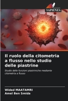 Il ruolo della citometria a flusso nello studio delle piastrine (Italian Edition) 6202470461 Book Cover