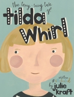 Tilda Whirl 199904200X Book Cover