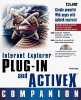 Internet Explorer Plug-In and Activex Companion 0789710625 Book Cover