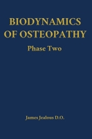 Biodynamics of Osteopathy Phase Two B0GHDJZYZ5 Book Cover