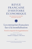 Les entreprises françaises face à la mondialisation (Revue Francaise d'Histoire Economique) (French Edition) 2493449045 Book Cover