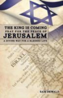 The King Is Coming Pray for the Peace of Jerusalem 1622306147 Book Cover