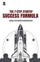 The 7 Step Startup Success Formula 9357761462 Book Cover