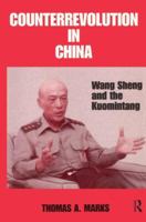 Conterrevolution In China: Wang Sheng and the Kuomintang 0714647004 Book Cover